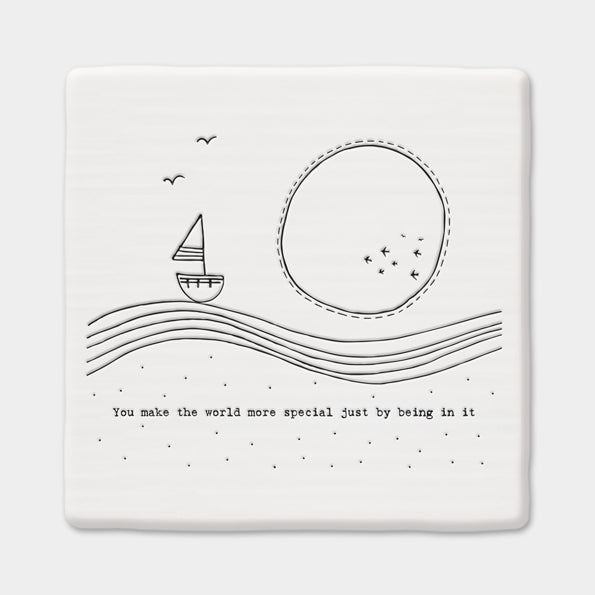 Porcelain Square Coaster - You Make The World More Special