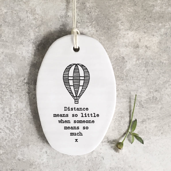 Porcelain Hanger - Distance Means So Little